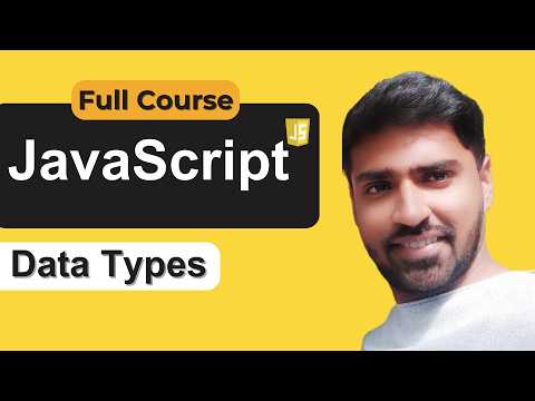 Data Types in JavaScript | JavaScript Tutorial for Beginners in Hindi [Tutorial 5]
