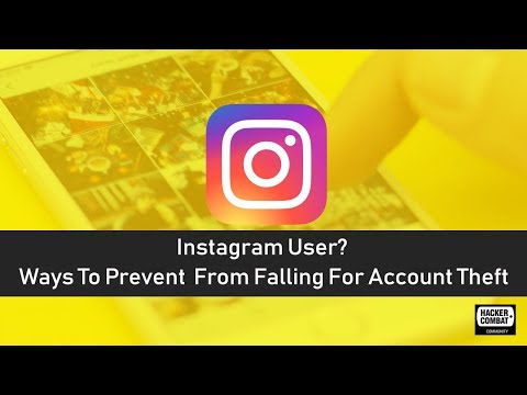Instagram User? Ways To Prevent From Falling For Account Theft