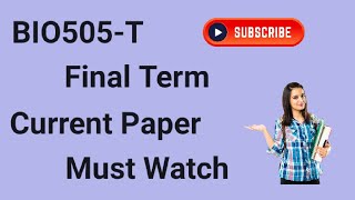BIO505-T Current Final Term Paper 2024 | bio505-t final term paper