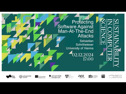 Sebastian Schrittwieser: Protecting Software Against Man-At-The-End Attacks