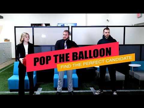 Pop the Balloon or Find the Perfect Hire?