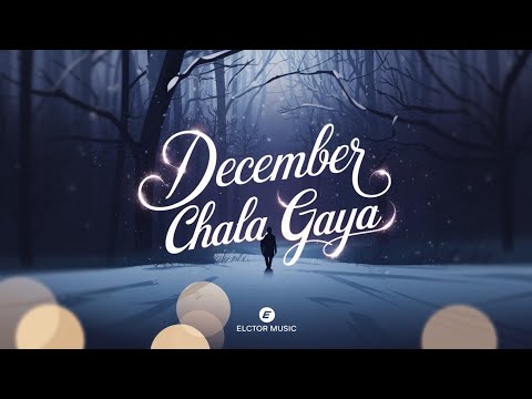 December Chala Gya | Official New Year Song 2025 | Celebrate with  Music