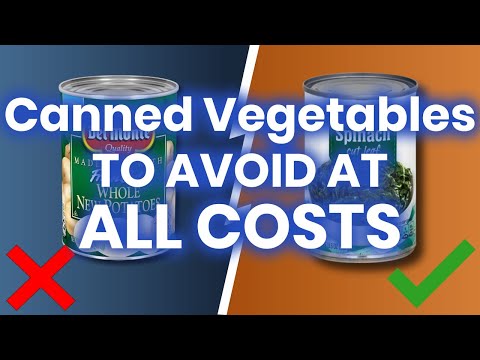 10 Canned Vegetables To AVOID At ALL COSTS (And 2 That Are Actually Safe)