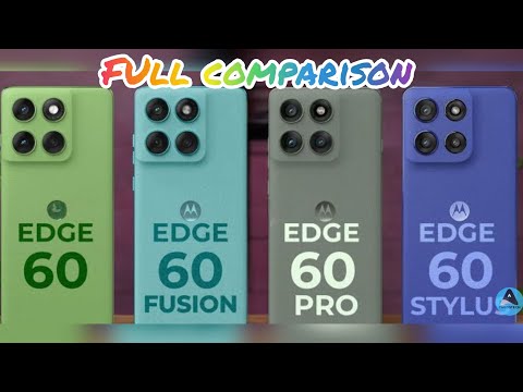 Motorola Edge60 Motorola Edge60 Pro Vs Motorola Edge60 Fusion Vs Motorola Edge60 Stylus comparison 🏆