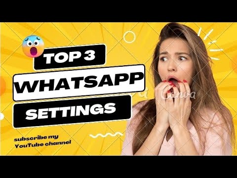Top3 WhatsApp settings