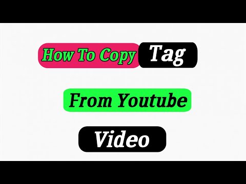 How To Copy Tag For Youtube Video/Kivabe Tag Copy Kore
