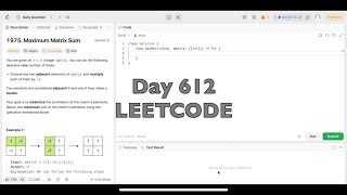 Day 612: LeetCode Problem 1975. Maximum Matrix Sum - Swift