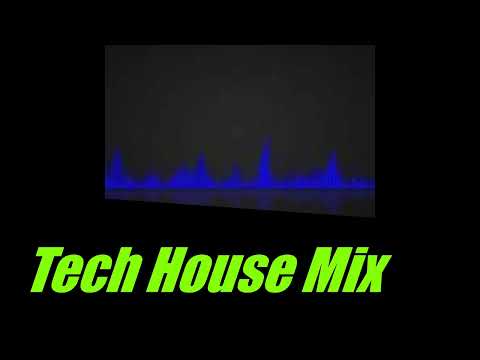 Tech House Mix