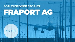 SOTI Customer Stories: Fraport AG