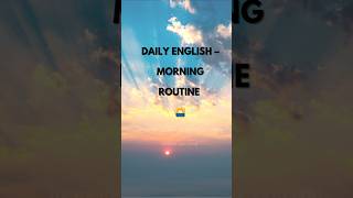 ENGLISH FOR Morning Routine ☀️ | Daily English Words#dailyenglish #learnenglish #englishforbeginners