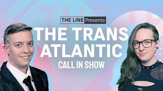 Trans People vs. BIGOTS!! Call Luxander & Dr. Ben | Trans-Atlantic 01.01.26