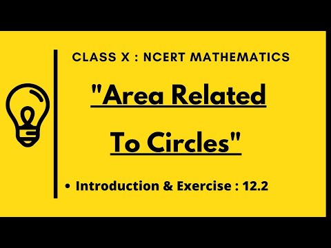 Class X NCERT Mathematics  CH 12- Area Related To Circles  Exercise 12.2 Solutions