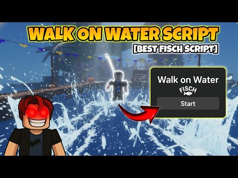 [NEW] FISCH WALK ON WATER SCRIPT || AUTO FARM SCRIPT FISCH || FISCH SCRIPT