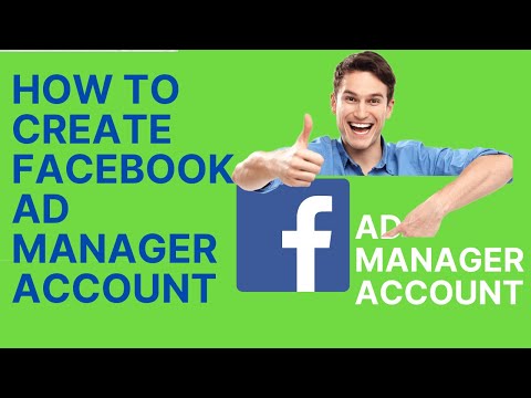 How to Successfully Create and Set up Facebook Ad Manager Account [Proven 2020]