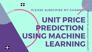 UNIT PRICE PREDICTION | how to start a data science project | data science projects | data analysis