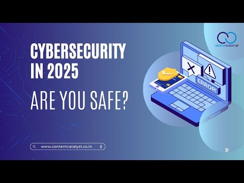 What is Cybersecurity and Why It Matters in 2025 | Stay Safe Online with Content Catalyst