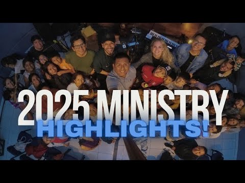 2025 Ministry Highlights