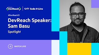 Come To The .NET Side! | DevReach Speaker Spotlight: Sam Basu | Ep. 19