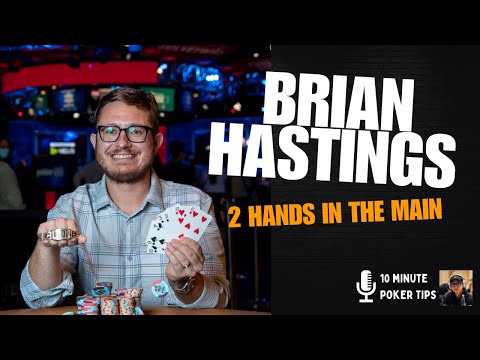 Brain Hastings: 2 hands from the Main