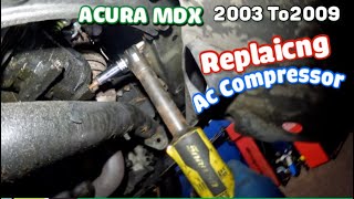 Acura MDX 2003 to 2009 Acura MDX replacing AC COMPRESSOR   ||   AC DONT WORK