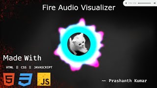 Fire Effect Audio Visualizer | CANVAS