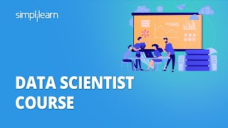 Data Scientist Course | Data Science For Beginners | Learn Data Science in 10hrs | Simplilearn