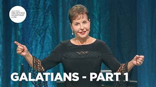 Galatians - Part 1 | Enjoying Everyday Life | Joyce Meyer
