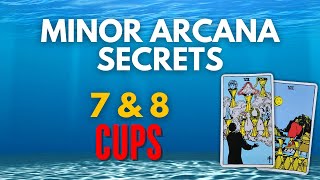 Learn Tarot Easy 7 and 8 of Cups