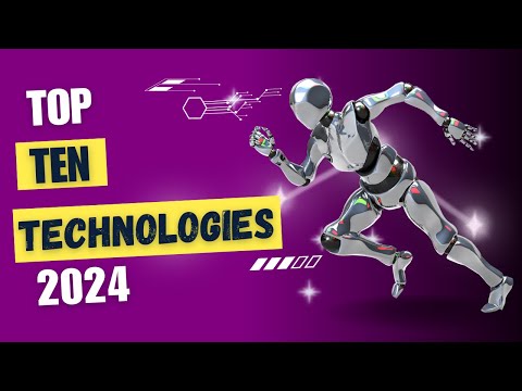 Top Ten Future Technologies  of 2024 | New Year | Trending Technology | Upcoming | Live | DIY | NEWS