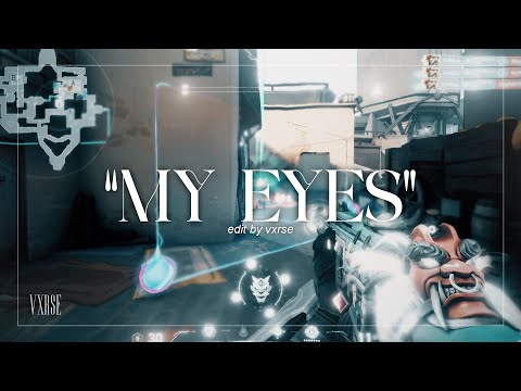 ⭐ MY EYES | VALORANT Edit 4K