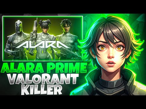 Valorant Killer? Is Alara Prime the Next Valorant?