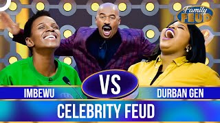 CELEBRITY FEUD: IMBEWU vs DURBAN GEN | Family Feud
