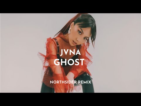 JVNA - Ghost (Northsider Remix)
