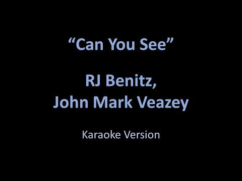 John Mark Veazey, RJ Benitz - Can You See - Karaoke Version from Vesci