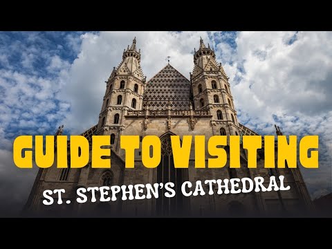 Vienna: Guide to visiting St Stephen’s Cathedral