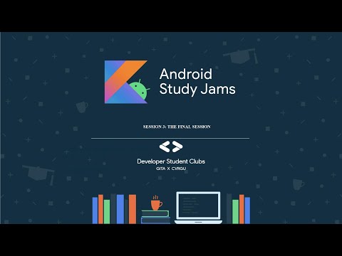 Android Study Jams Session 3