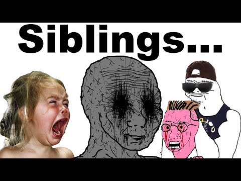 The Struggles Of Having Siblings