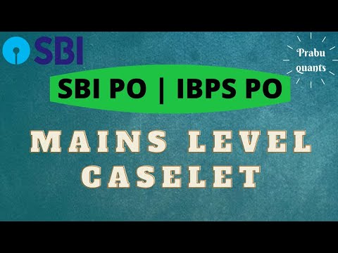 SBI PO | IBPS PO MAINS LEVEL CASELET