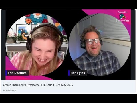 Create Share Learn | Welcome! | Episode 1 | 3rd May 2025