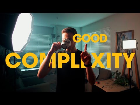 why you should overcomplicate things