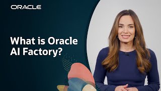 What is Oracle AI Factory: How Does It Enable Rapid AI Adoption for Business?