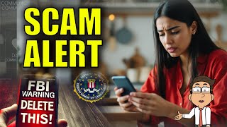 SCAM ALERT: FBI Issues Urgent Warning on iPhone & Android Text Scam
