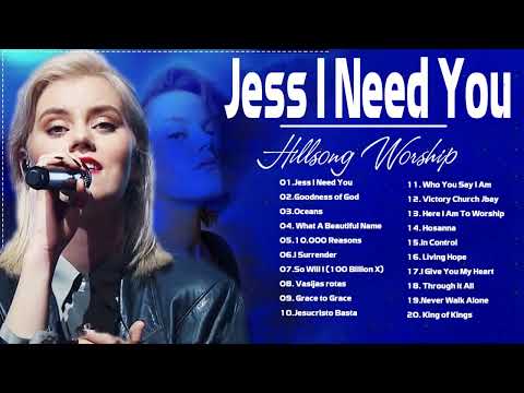 Jesus I Need You 🙏 Best Of Hillsong 2023 - Playlist Hillsong Praise & Worship Songs