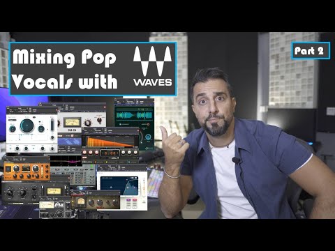 How to MIX POP VOCALS with WAVES - part 2