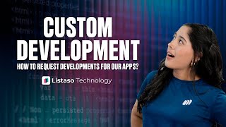 How do I request a custom development?