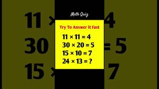 Math quiz || Math IQ test #mathstricks #mathquiz #solvemath #mathtest #mathshorts #viralshort