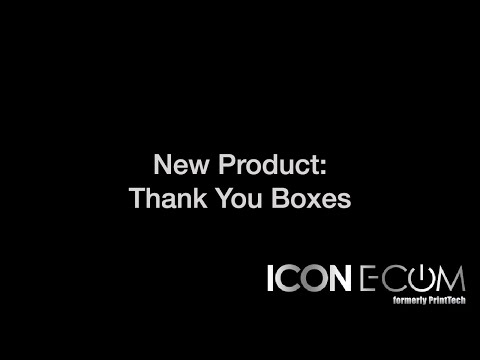 New Product: Thanks You Boxes
