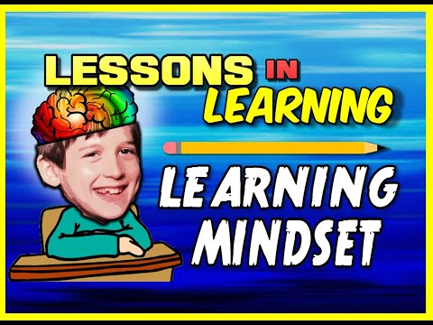 Lessons in Learning: Learning Mindset