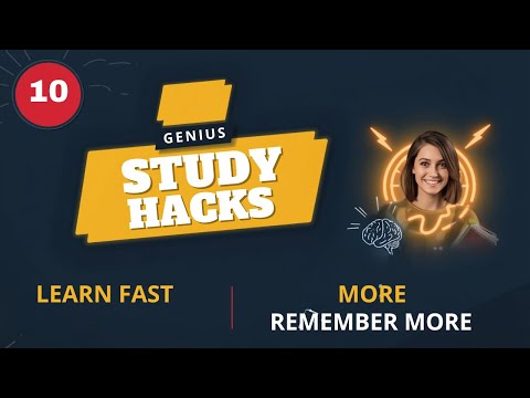 10 Genius Study Hacks to Learn Any Subject Faster & Remember More