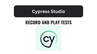 Cypress Studio - Auto Generate Tests Tutorial (2025 Feature Walkthrough)